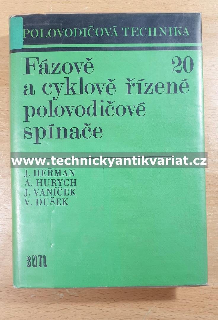 Fázově a cyklově řízené polovodičové spínače - Heřman, Hurych, Vaníček, Dušek (1977)
