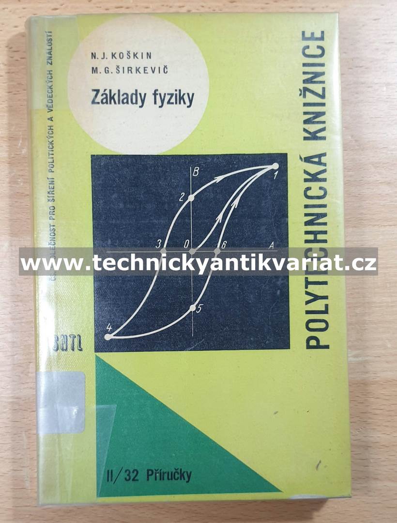 Základy fyziky - Koškin, Širkevič (1963)