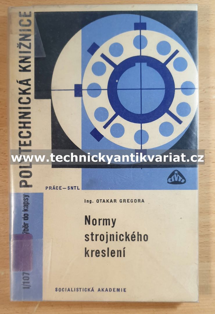 Normy technického kreslení - Otakar Gregora (1968)