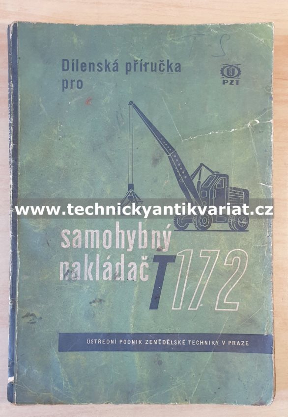 T172 Samohybný nakladač - dílenská příručka (1964)