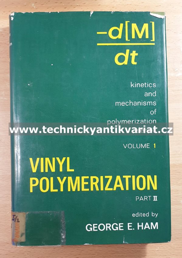 Vinyl polymeriziation 1 part II. - George E. Ham (1969)