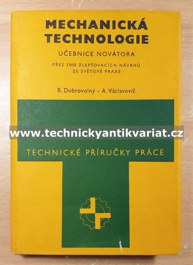 Mechanická technologie - Dobrovolný, Václavovič (1975)