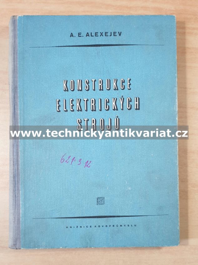 Konstrukce elektrických strojů - Alexejev (1952)