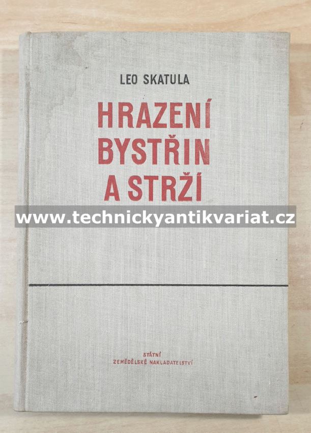 Hrazení bystřin a stříží - Leo Skatula (1960)