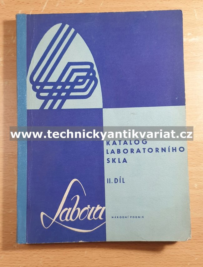 Katalog laboratorního skla II.díl - Foukačské sklo a zábrusová část