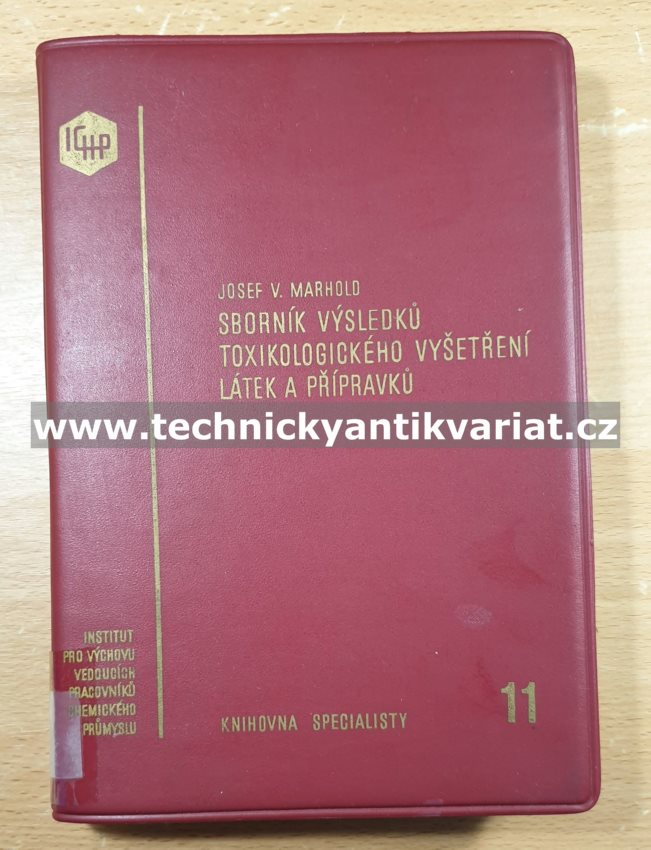 Sborník výsledků toxikologického vyšetření látek a přípravků (1972)