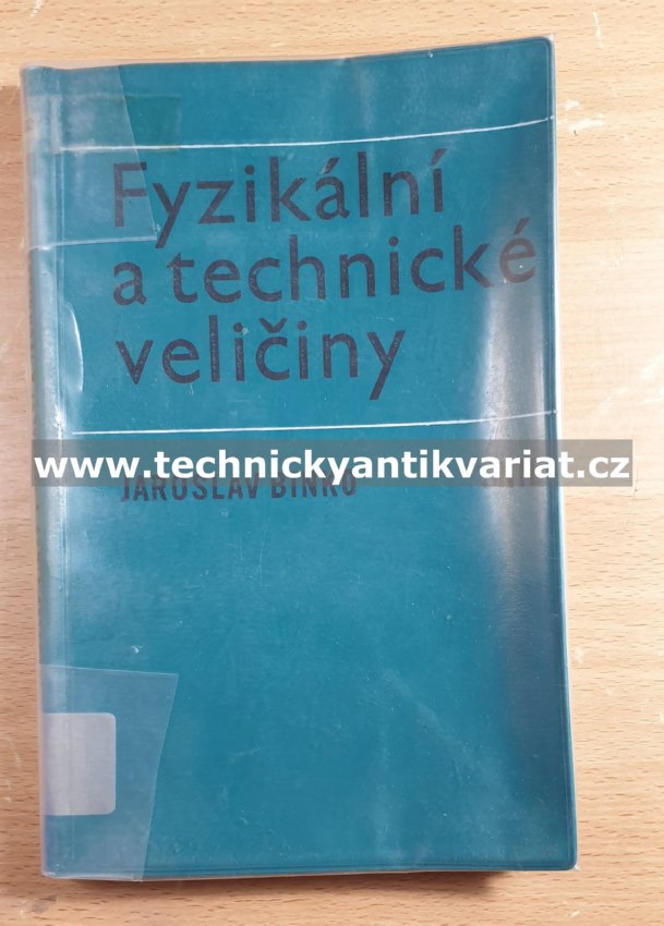 Fyzikální a technické veličiny - Jaroslav Binko (1968)