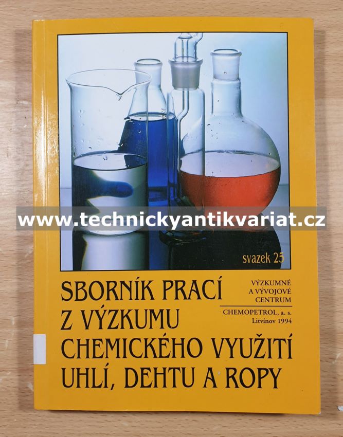 Sborník prací z výzkumu chemického využití, uhlí, dehtu a ropy (1994)