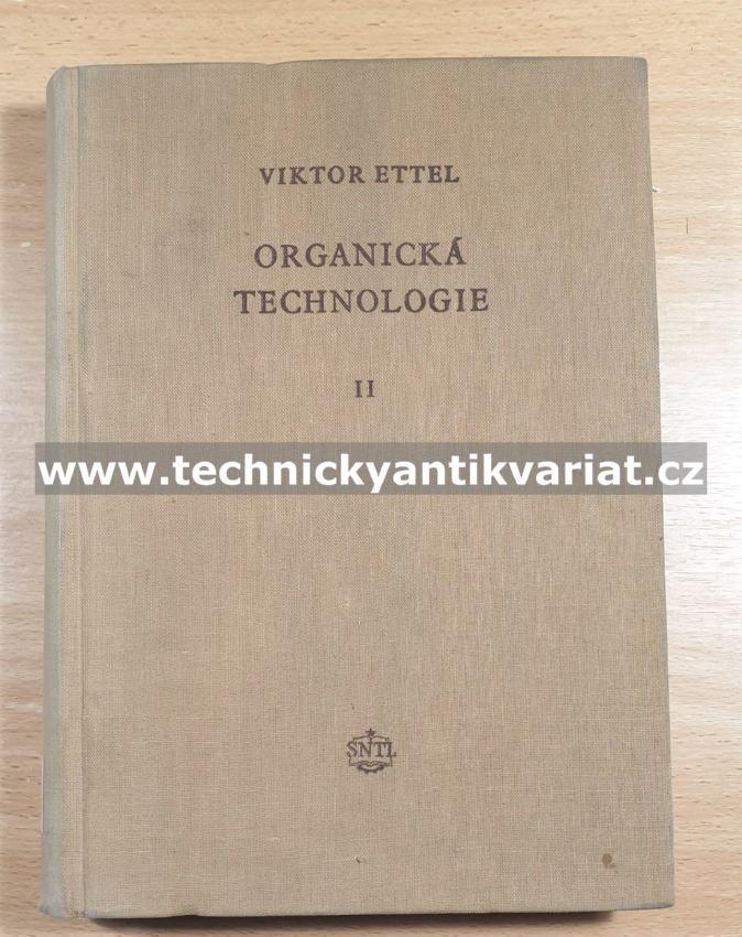 Organická technologie II. - Viktor Ettel (1956)