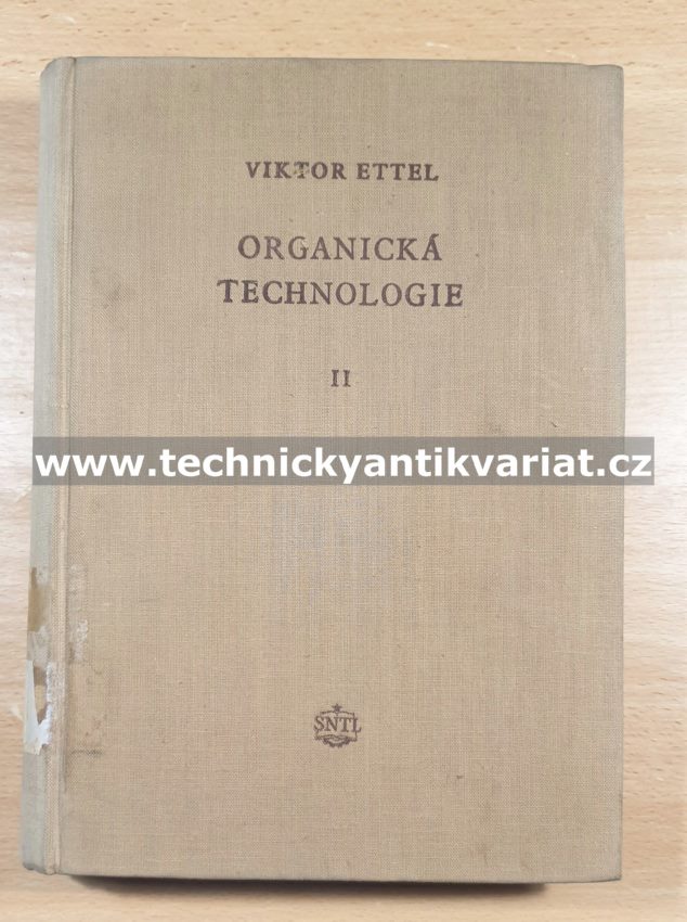 Organická technologie II. - Viktor Ettel (1956)