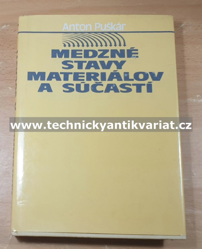 Medzné stavy materiálov a súčastí - Anton Puškar (1989)