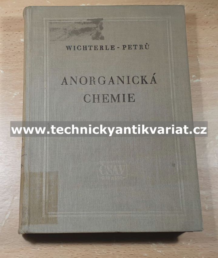 Anorganická chemie - Wichterle, Petrů (1956)