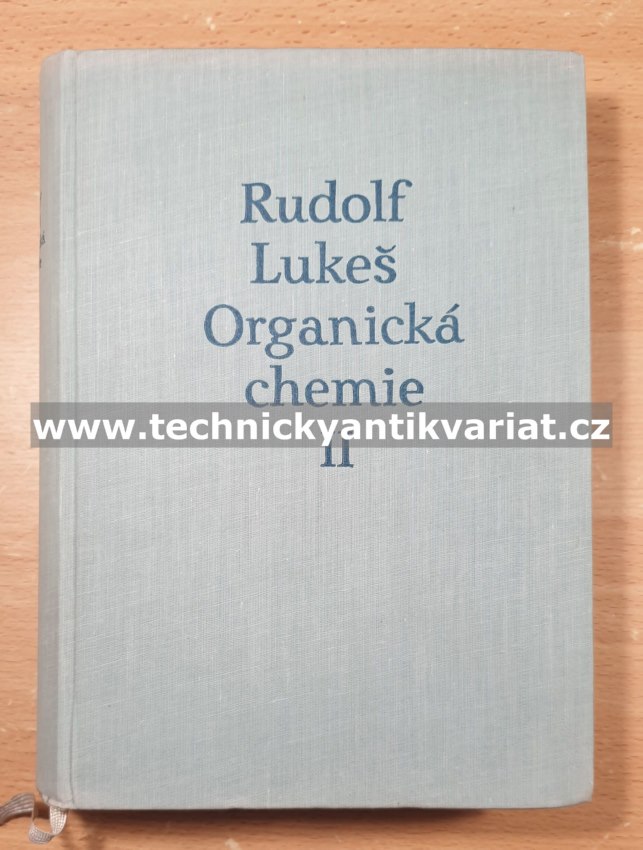 Organická chemie II. - Rudolf Lukeš (1962)