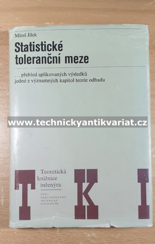 Statistické toleranční meze - Miloš Jílek (1988)