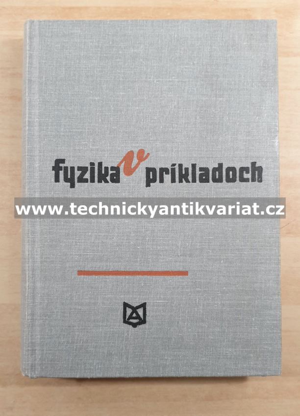 Fyzika v príkladoch - Hájka (1971)