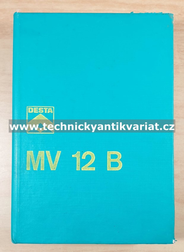 DESTA MV 12 B - návod k obsluze a údržbě (1980)