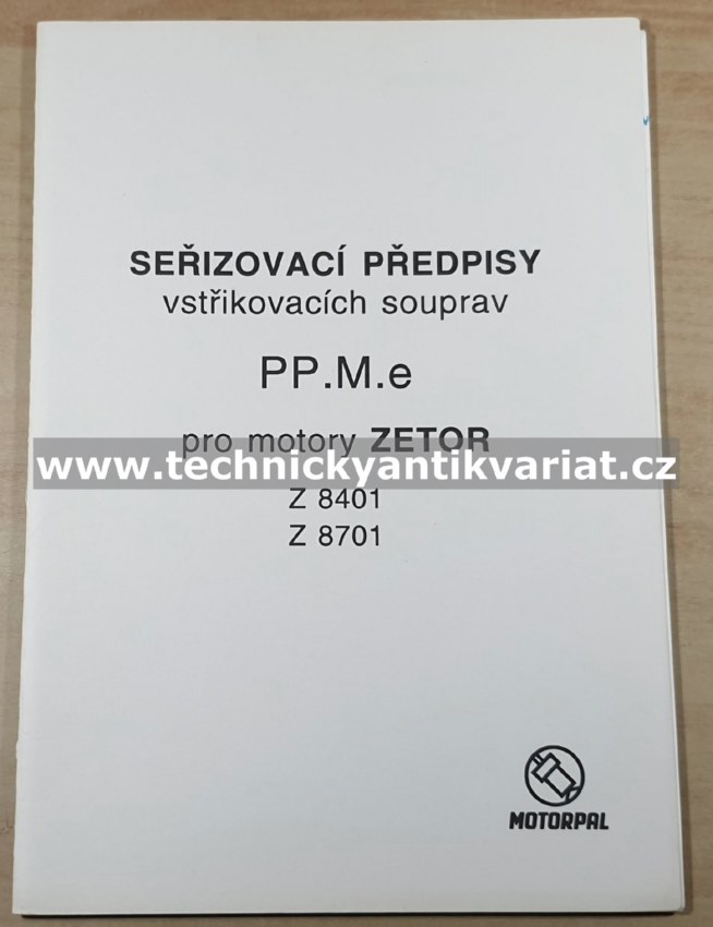 Zetor motor 8401, 8701 - seřizovací předpisy vstřikovacího zařízení PP.M.e