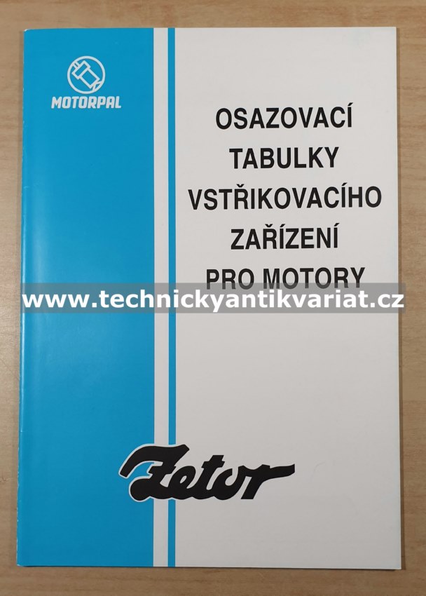 Zetor osazovací tabulky vstřikovacího zařízení pro motory (1995)