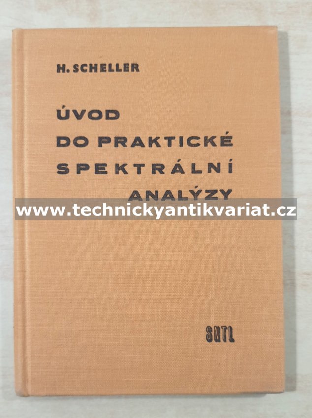 Úvod do praktické spektrální analýzy - H.Scheller (1959)