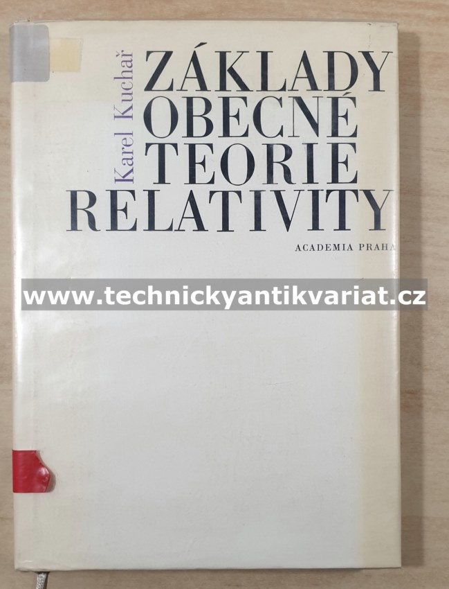 Základy obecné teorie relativity - Karel Kuchař (1968)