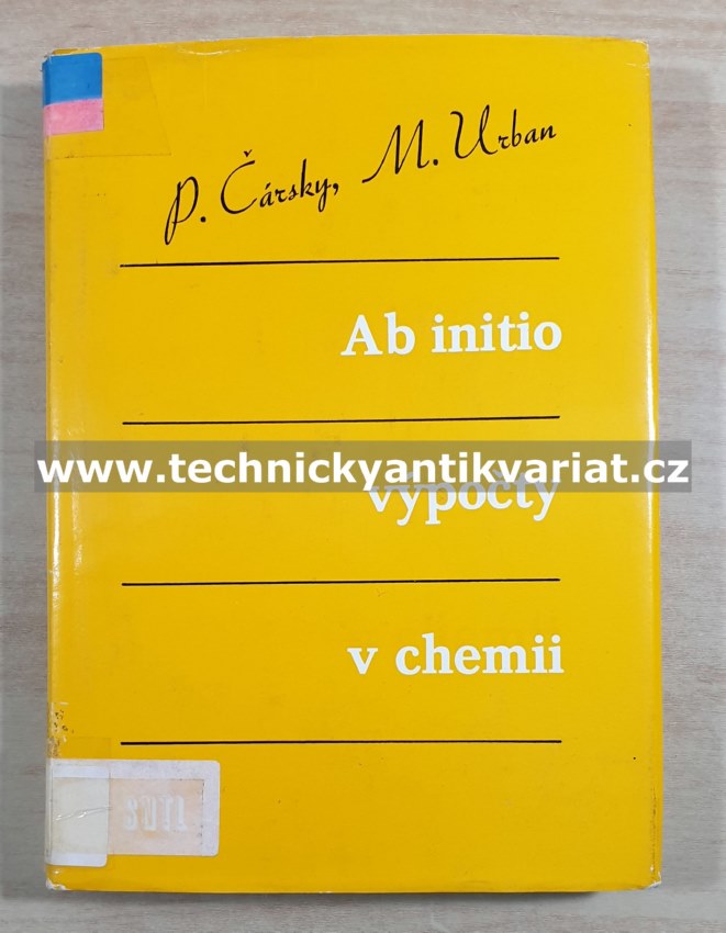 Ab initio výpočty v chemii - Čárský, Urban (1985)