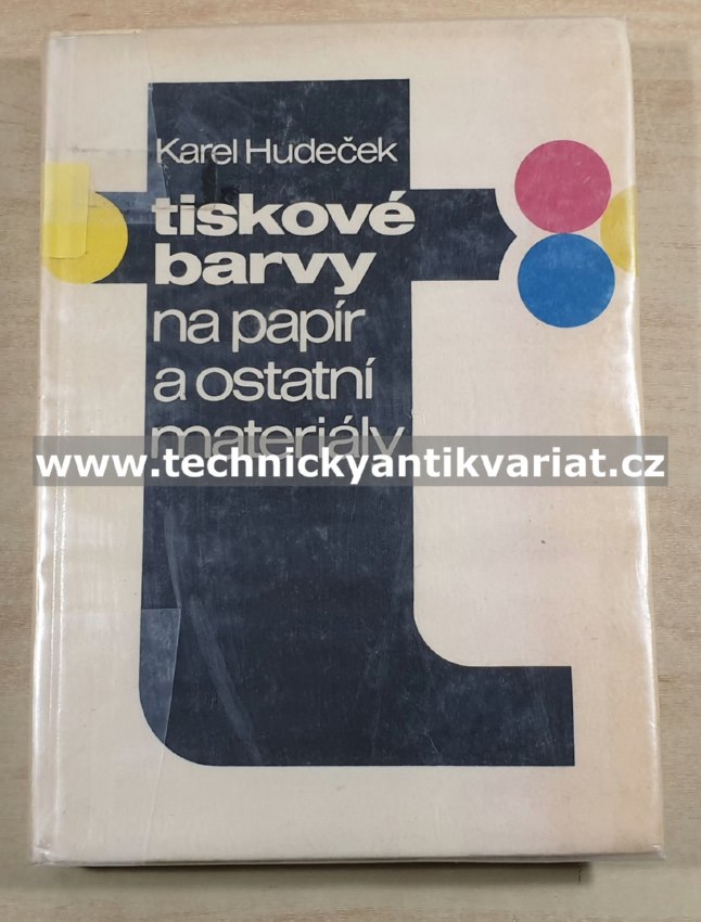 Tiskové barvy na papír a ostatní materiály - Karel Hudeček (1975)
