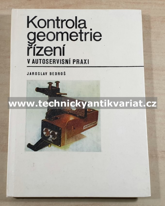 Kontrola geometrie řízení - Jaroslav Bedroš (1977)