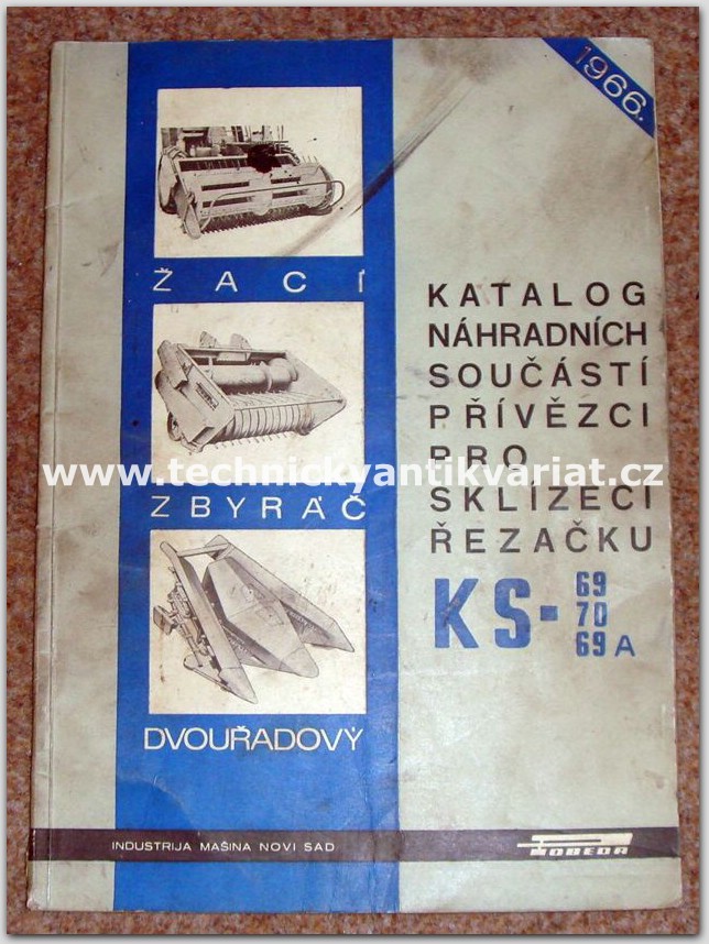 Sklízecí řezačka - KS 69, KS - 69A , KS 70