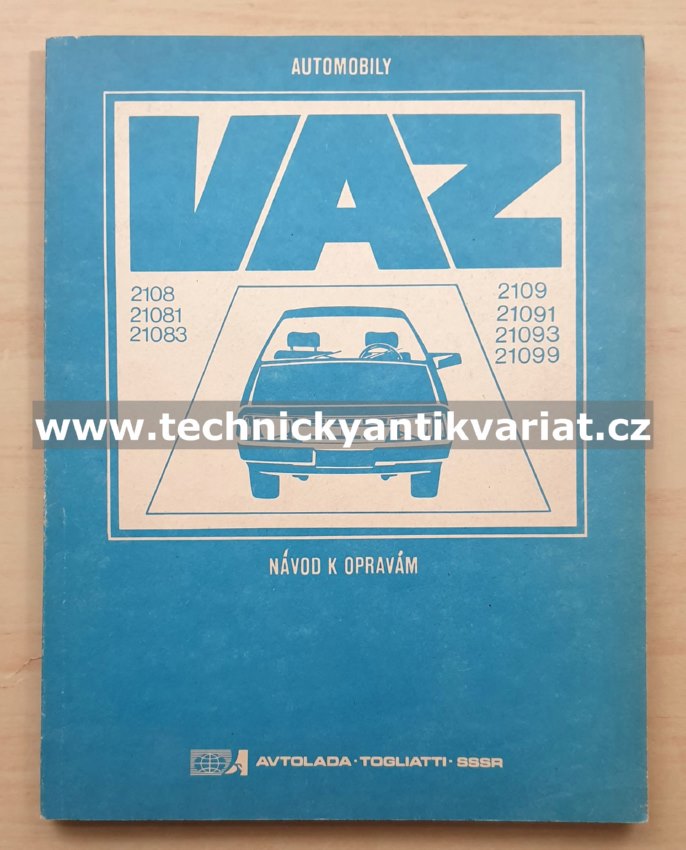 VAZ 2108, 2109, 21081, 21091, 21083, 21093, 21099 - návod k opravám