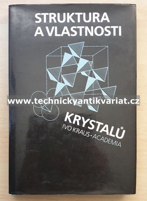 Struktura a vlastnosti krystalů - Ivo Kraus (1993)