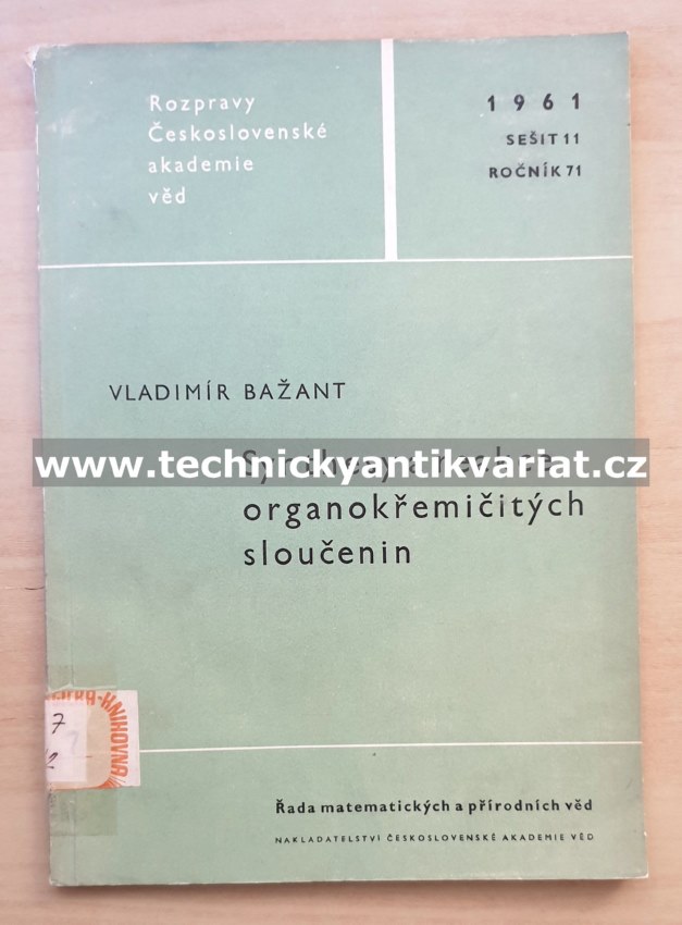 Synthesy a reakce organokřemičitých sloučenin - Vladidmír Bažant (1961)