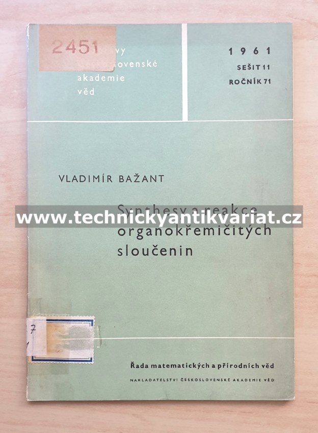Synthesy a reakce organokřemičitých sloučenin - Vladidmír Bažant (1961)