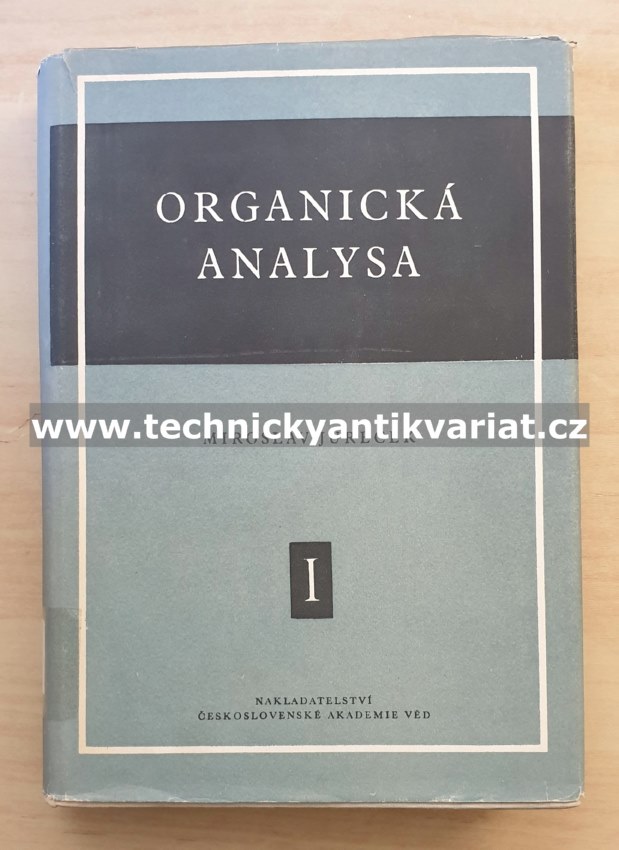 Organická analysa I. - Miroslav Jureček (1955)