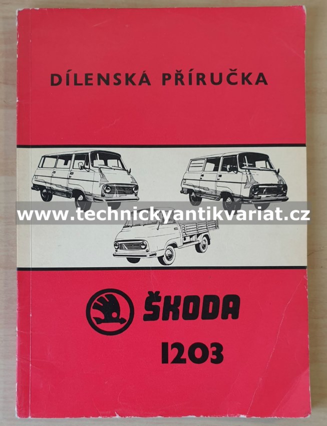Škoda 1203 - dílenská příručka (1974)