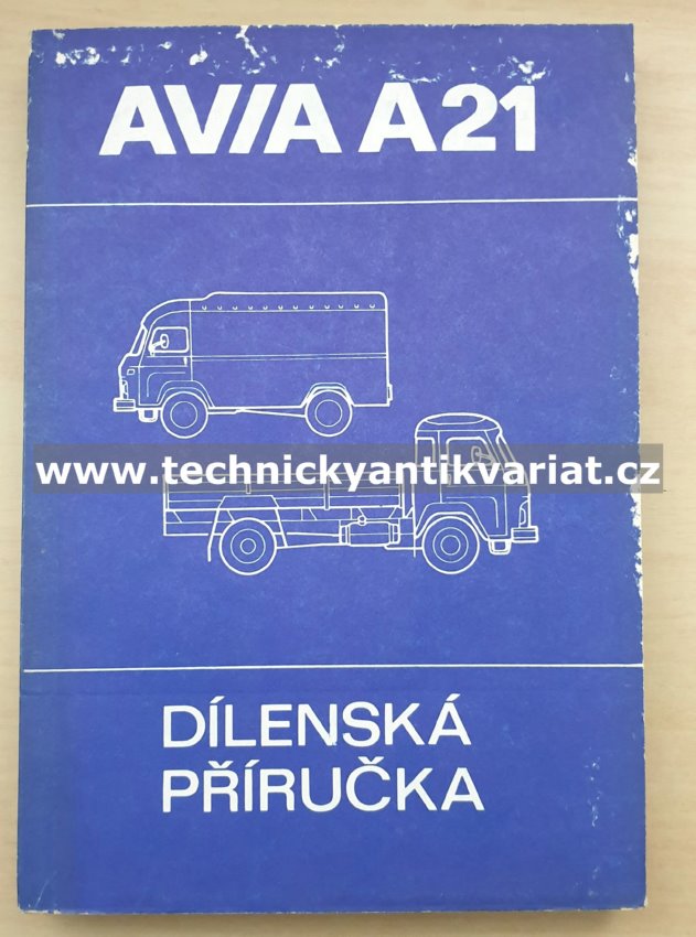 Avia A21 - dílenská příručka (1984)
