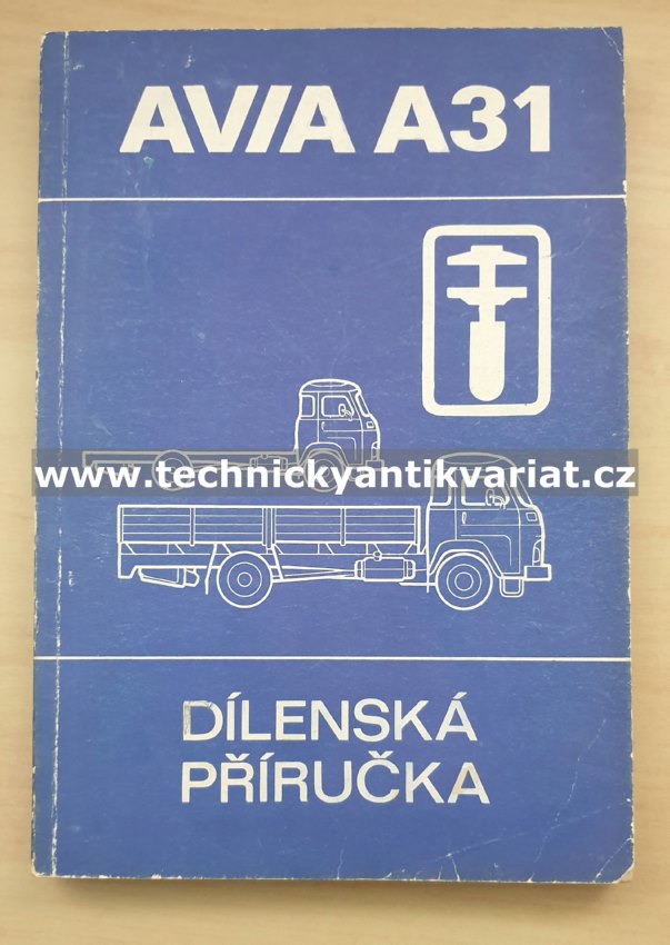 Avia A31 - dílenská příručka (1985)
