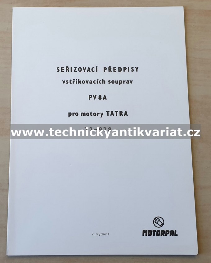 Tatra motor T2-928 - seřizovací předpisy vstřikovacích souprav PV8A (1992)