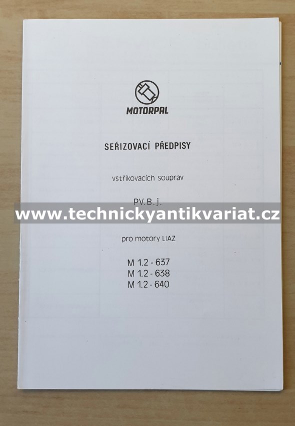 LIAZ motor M 1.2 637, 638, 640 - seřizovací předpisy vstřikovacích souprav PV.B.j. (1993)