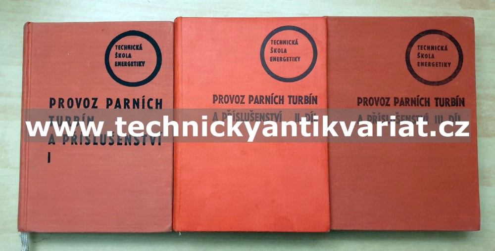 Provoz parních turbín a příslušenství I.,II.,III. (1967-1970)