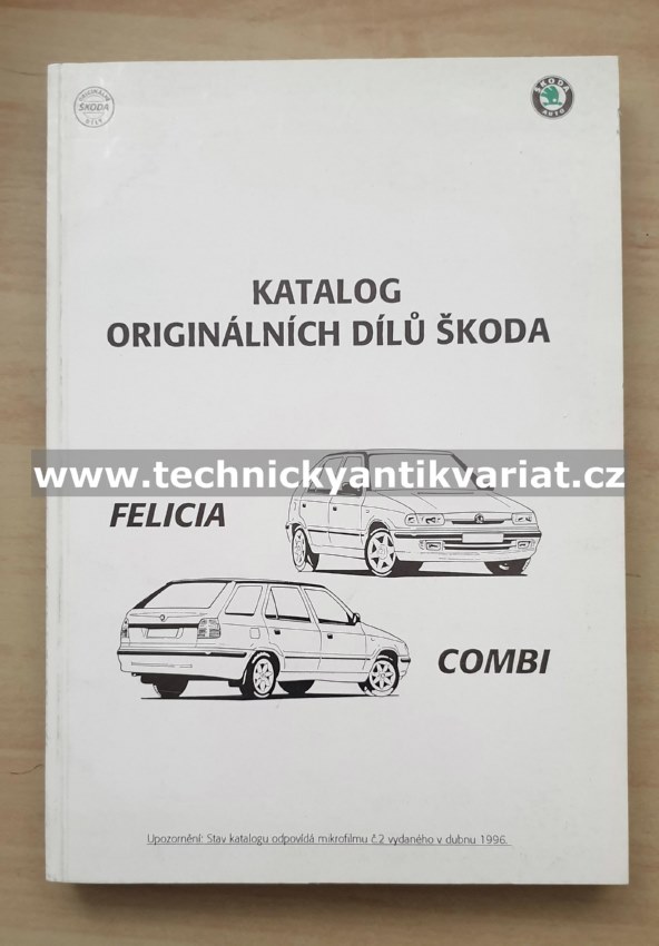 Škoda Felicia Combi - katalog dílů (1996)