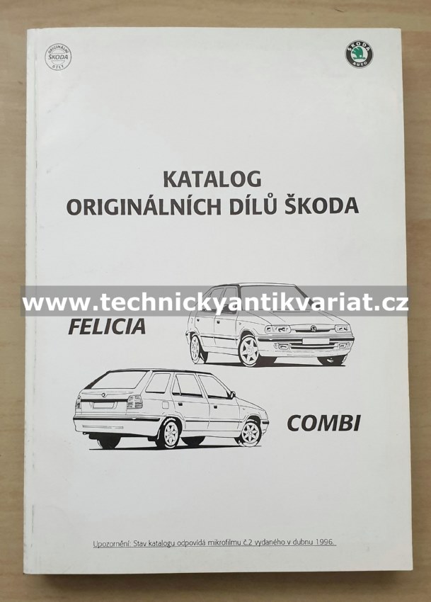 Škoda Felicia Combi - katalog dílů (1996)