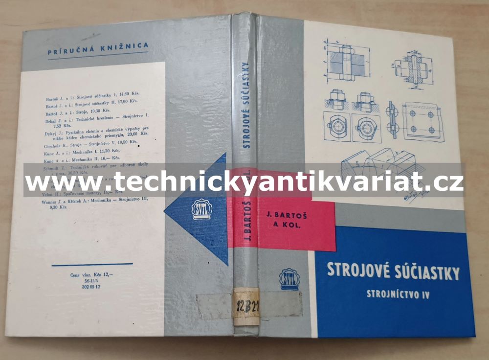 Strojové súčiastky Strojníctvo IV - Bartoš, Novák, Pleskot, Šlégl (1960)