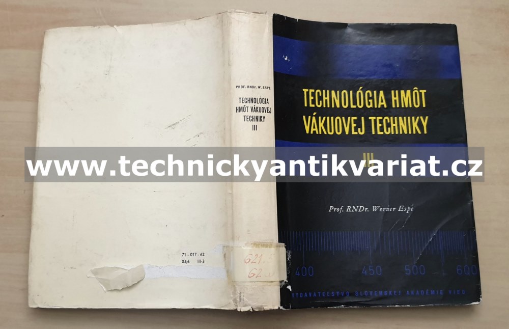 Technologia hmot vákuovej techniky III. pomocné materiály - Werner Espe (1962)