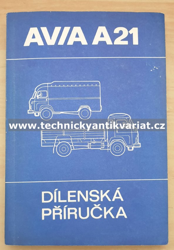 Avia A21 - dílenská příručka (1984)