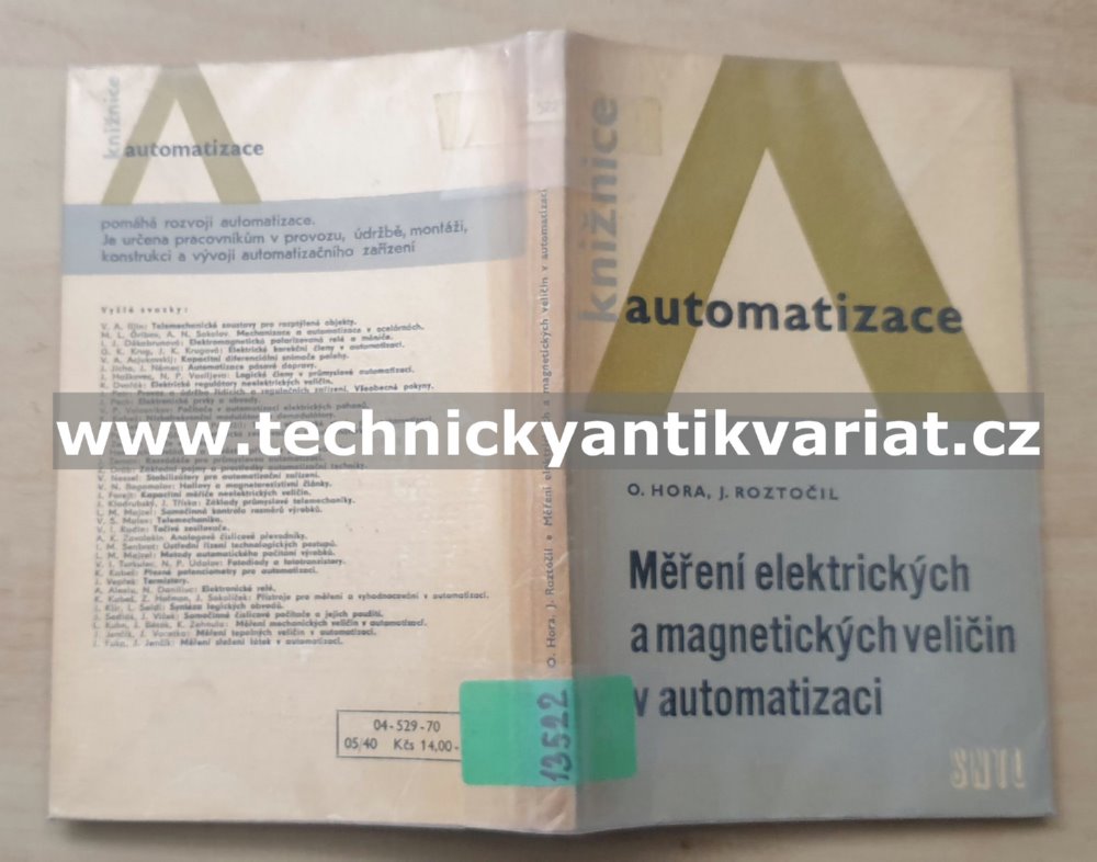 Měření elektrických a magnetických veličin v automatizaci - Hora, Roztočil (1970)
