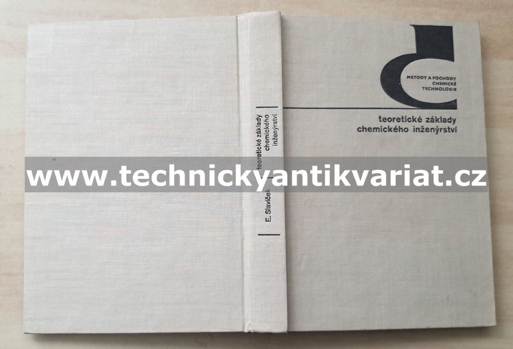 Teoretické základy chemického inženýrství - Emil Slavíček (1969)