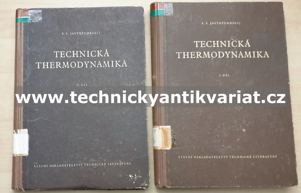 Technická thermodynamika I.II. - A.S. Jastržembskij (1954)