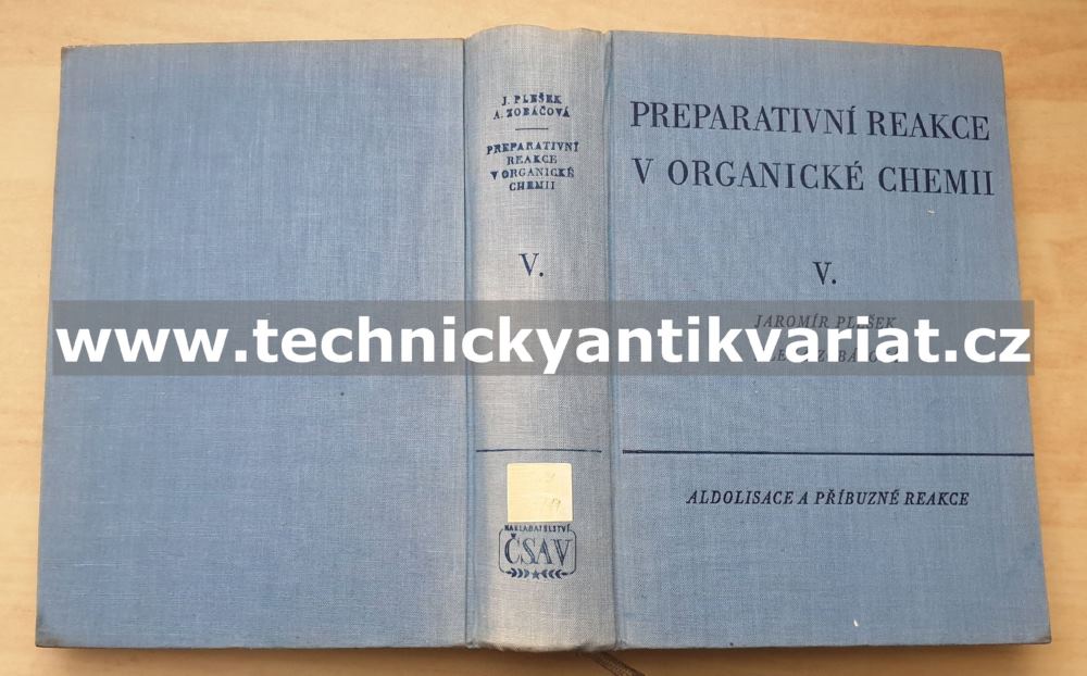 Preparativní reakce v organické chemii V. Aldolisace a příbuzné reakce - Plešek, Zobáčová