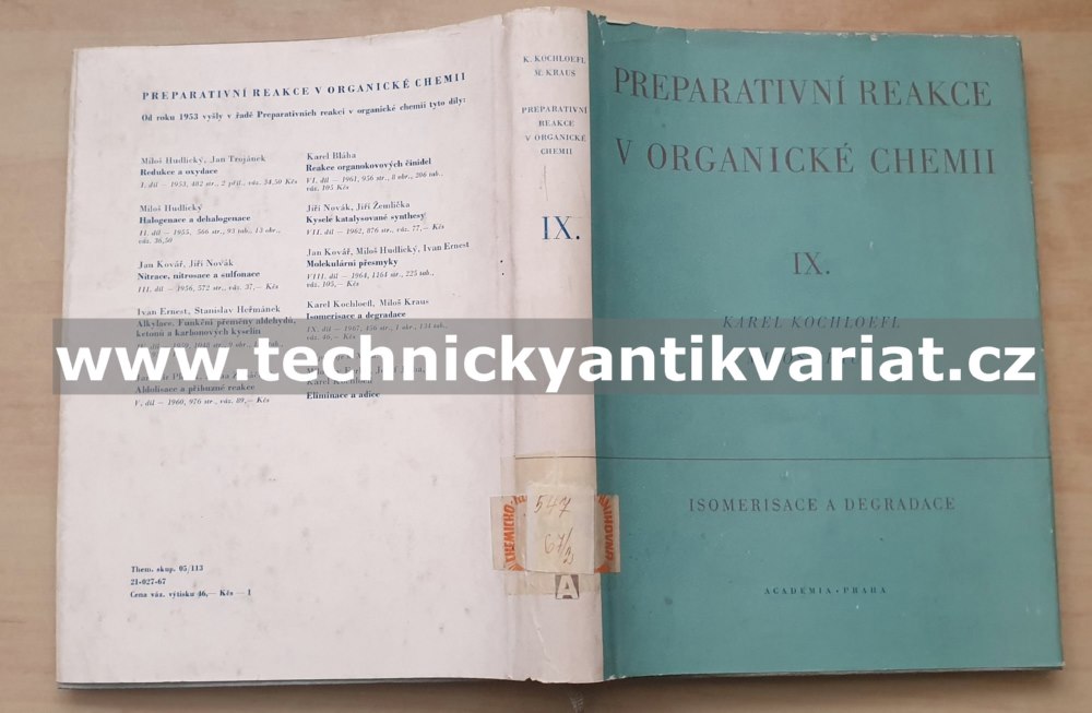 Preparativní reakce v organické chemii IX. Isomerisace a degradace - Kochloefl, Kraus (1967)