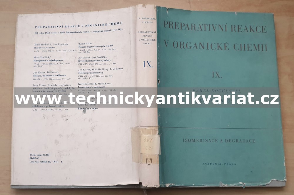 Preparativní reakce v organické chemii IX. Isomerisace a degradace - Kochloefl, Kraus (1967)
